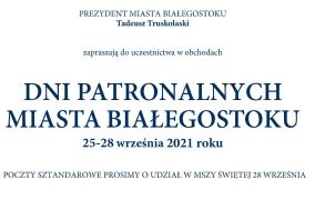 ilustracja do wpisu 
Dni Patronalne Miasta Białegostoku